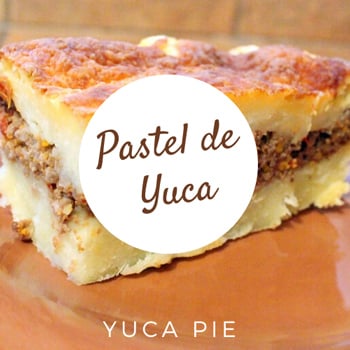Pastel de Yuca (Costa Rican yuca pie)